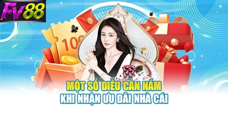 Một số điều cần nắm khi nhận ưu đãi nhà cái