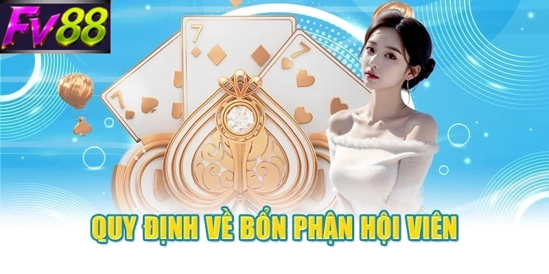 quy dinh ve bon phan hoi vien Quy định về bổn phận hội viên